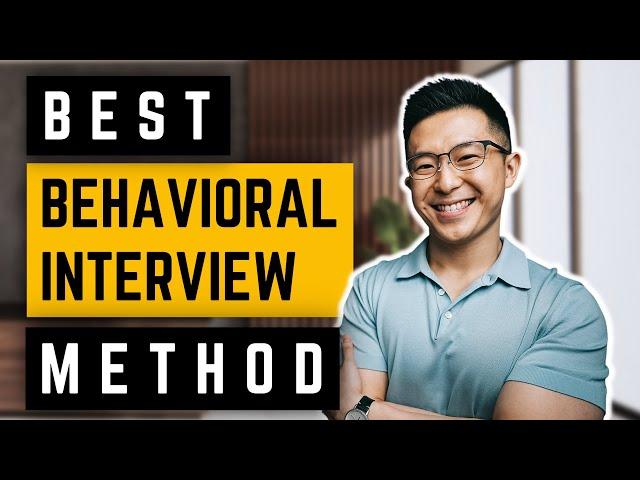 How to ACE Your Next Behavioral Interview (don't use STAR)!