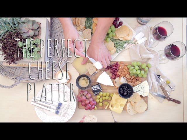 The Chic Lab - THE PERFECT CHEESE PLATTER