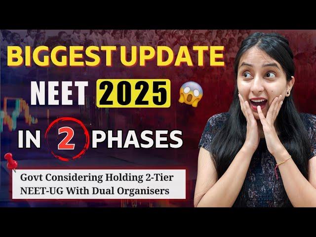 Big Update | NEET 2025 to be Conducted in 2 tiers #neet #news #update