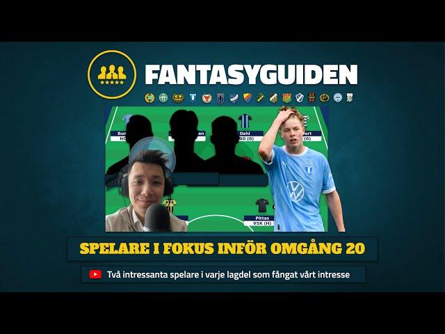 SPELARE I FOKUS! Inför omgång 20 i Allsvenskan Fantasy