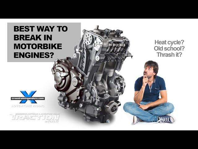 How to break in a new motorbike engine︱Cross Training Adventure