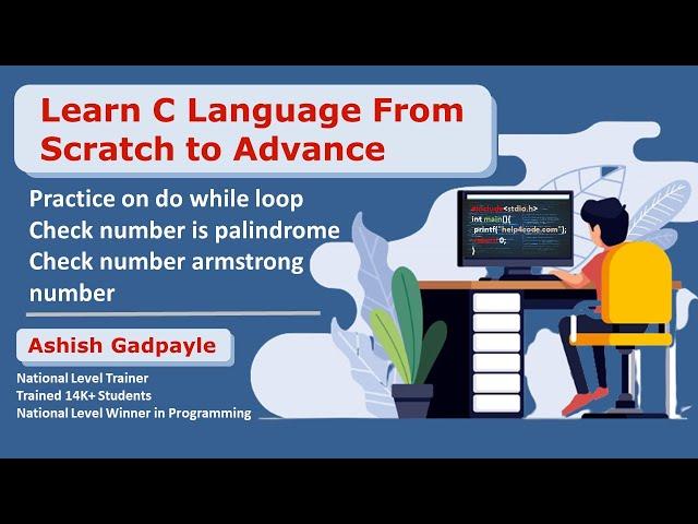 #19 Practice on do while loop | check number is palindrome | armstrong number | Looping statement