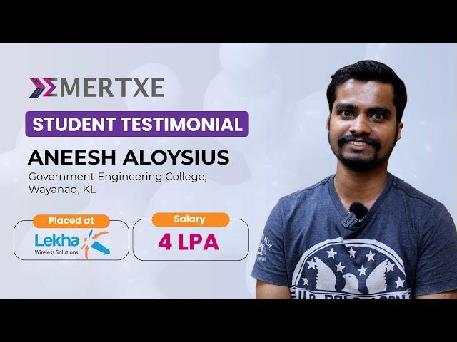 Emertxe Reviews: Aneesh Placed at Lekha Wireless | Best Training Institute for Embedded Systems