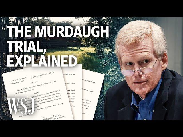 The Alex Murdaugh Murder Trial, Explained in Five Minutes | WSJ