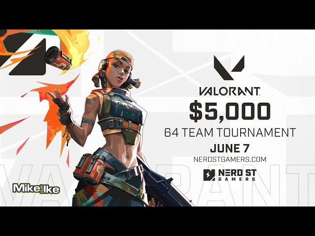 Valorant Monthly Open #1 | Nerd Street Gamers - 06.07.2020