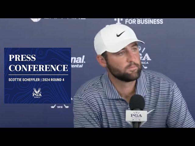 Scottie Scheffler Press Conference | 2024 PGA Championship Round 4