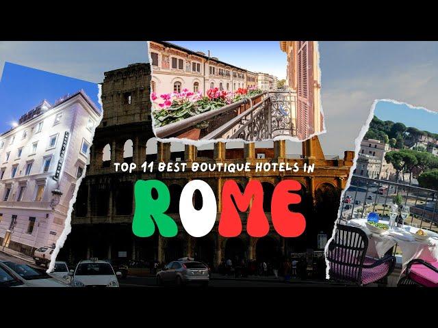 Top 11 Best Boutique Hotels In Rome That Are Family Friendly and Couple Friendly