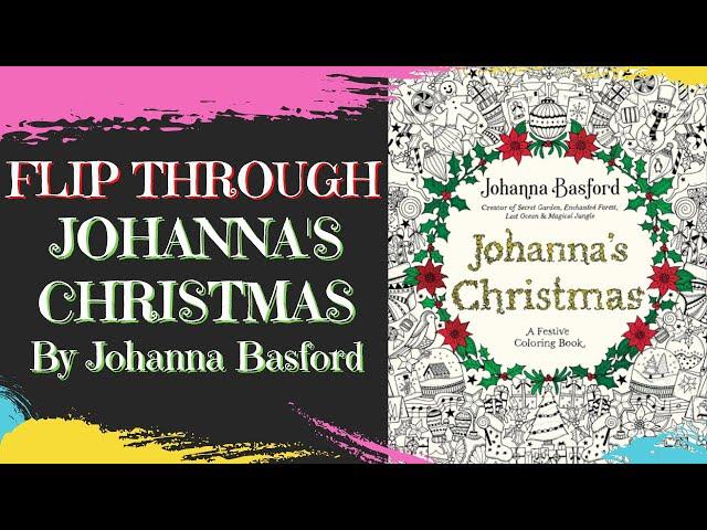 ADULT COLOURING | JOHANNA'S CHRISTMAS BY JOHANNA BASFORD flip through | Christmas colouring book