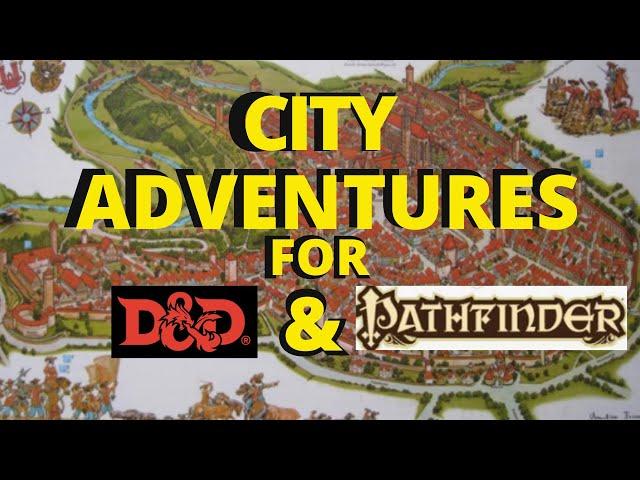 How to Design City Adventures for D&D & Pathfinder
