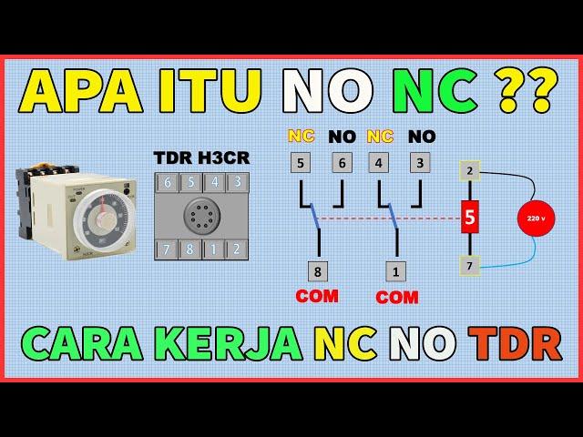 CARA KERJA NC DAN NO - TDR TIMER DELAY RELAY