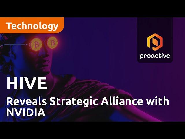 Hive Digital Technologies' Strategic Alliance with NVIDIA: A Leap Towards Digital Transformation