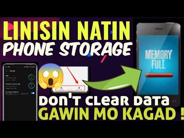 PAANO LINISIN ANG PHONE STORAGE MO ! | FULL STORAGE PROBLEM SOLVED ! 100% LEGIT !