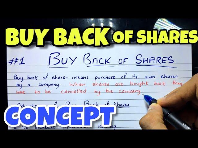 #1 Buy Back of Shares - Concept - B.COM / CMA / CA INTER - By Saheb Academy