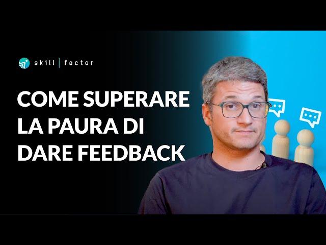 Come dare feedback: 4 consigli per superare la paura