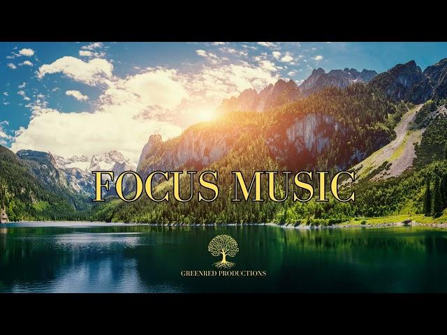 Work Music for Focus, Alertness and Concentration