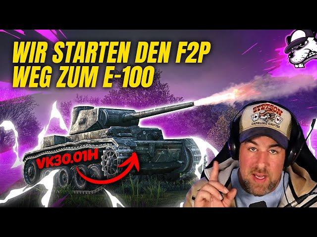 F2P Grind mit dem BossKeiler zum E-100 - Wir starten mit dem VK30.01H [WoT - Gameplay - Deutsch]