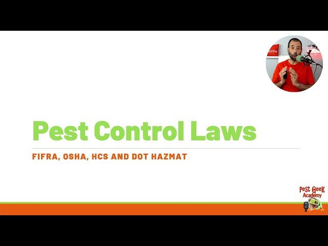 Introduction to Pest Control Law FIFRA OSHA DOT HAZMAT Pest Control Training for New Technicians