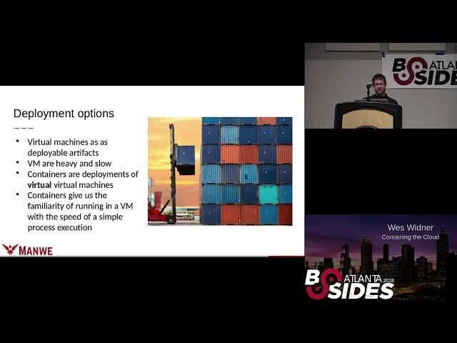 BSidesATL 2018 - Containing the Cloud (Wes Widner)