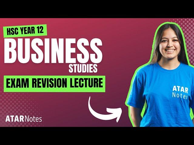 HSC Year 12 Business Studies Exam Revision Lecture