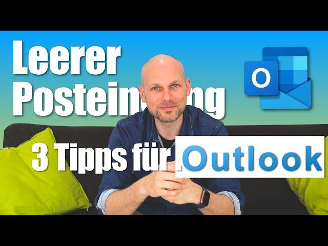 Outlook - Posteingang für immer aufgeräumt