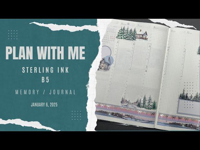 Sterling Ink B5 Memory Journal Setup | Plan with Me | January 6, 2025
