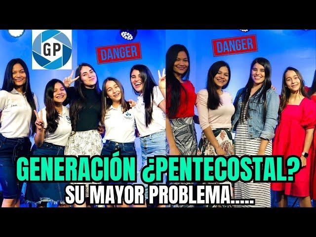 GENERACIÓN ¿PENTECOSTAL? SU MAYOR PROBLEMA Y PELIGRO ️​​ Juan Manuel Vaz