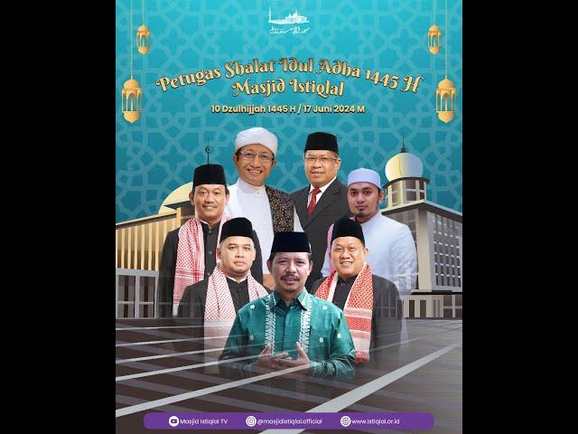 Sholat Idul Adha 1445H Tingkat Kenegaraan Bersama Wakil Presiden RI Prof. Dr.(H.C.) K.H. Ma'ruf Amin