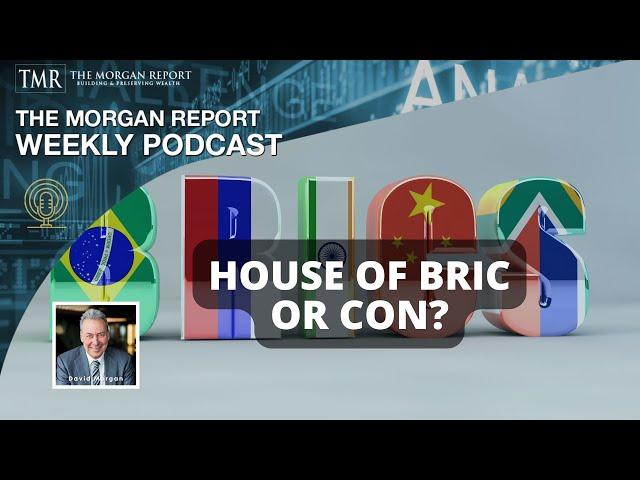 House of BRIC or CON?