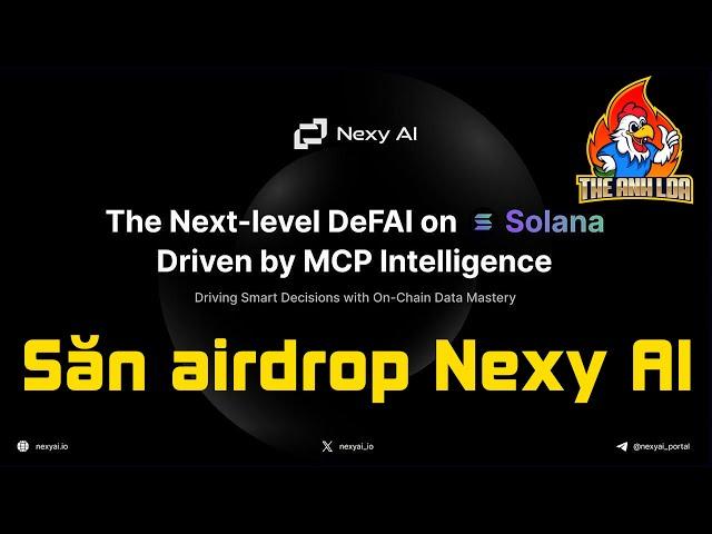 Retroactive : Săn airdrop dự án Nexy AI | The Anh LDA