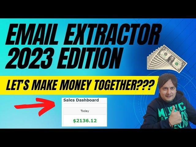 Email Extractor-Make Money In 2023 Extracting Emails