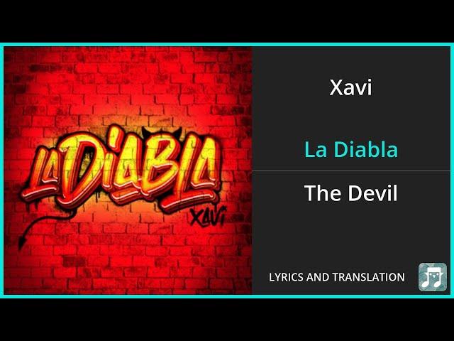 Xavi - La Diabla Lyrics English Translation - Spanish and English Dual Lyrics  - Subtitles Lyrics