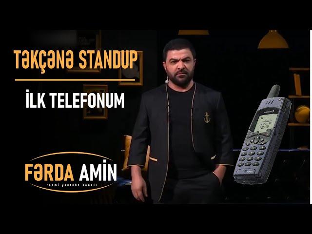 Fərda Amin — İlk Telefonum | TƏKÇƏNƏ (Stand Up)