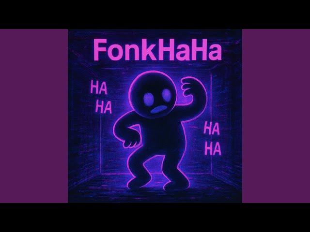 FonkHaHa (Slowed Reverb)