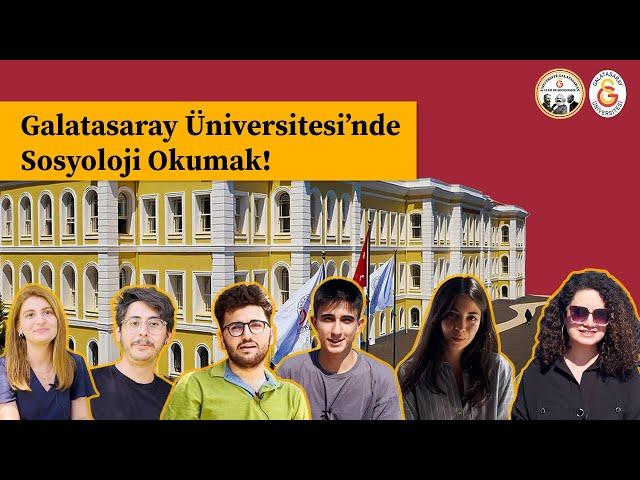 Galatasaray Üniversitesi Sosyoloji Bölümü (Hocalar, Dersler, Fransızca ve dahası)