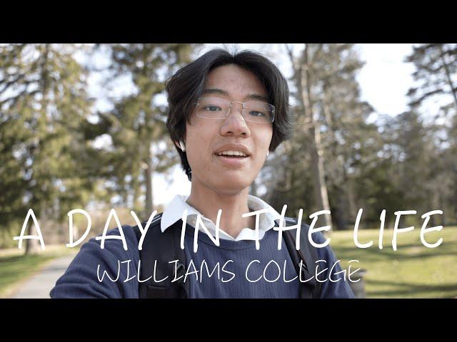 A Day In My Life at Williams College