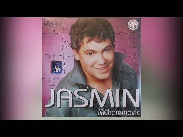 Jasmin Muharemović - Jasmina - (Audio 2003)