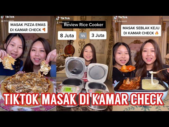 SISCA KOHL MASAK DI KAMAR CHECK! KOMPILASI TIKTOK VIRAL (Terbaru Agustus 2020) Part 1