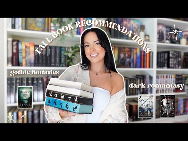 fall book recommendations  my favorite dark fantasy romances and gothic fantasies