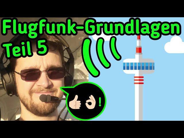 Flugfunk-Grundlagen Teil 5 | PROP FREI - Ultraleicht Fliegen Lernen