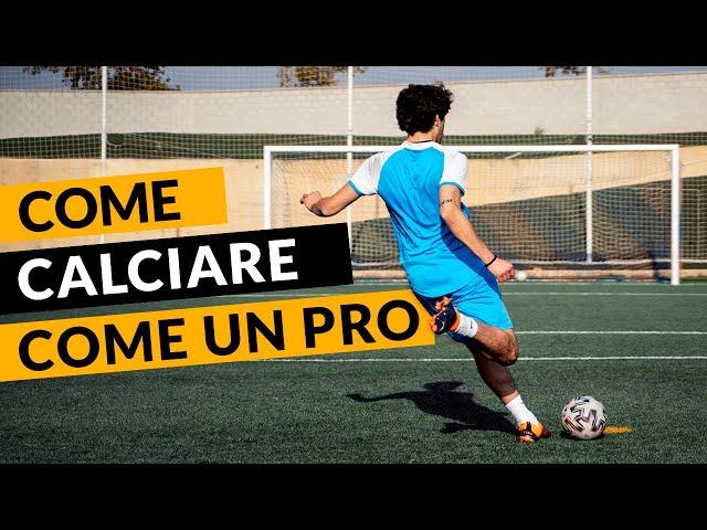 COME CALCIARE COME UN TOP PLAYER !!