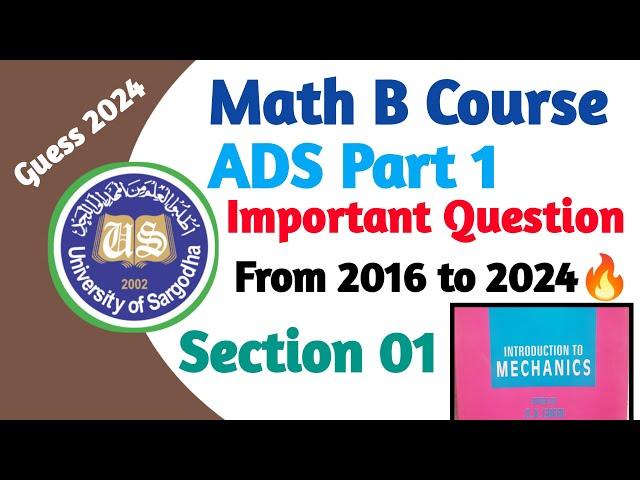 B Course of Maths | BSC ADS Part 1 | Section 01 Important questions | UOS