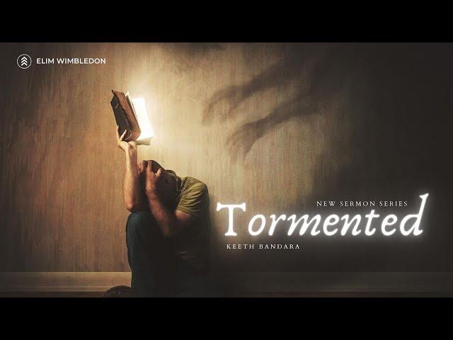 Tormented: Generational Issues - Keeth Bandara