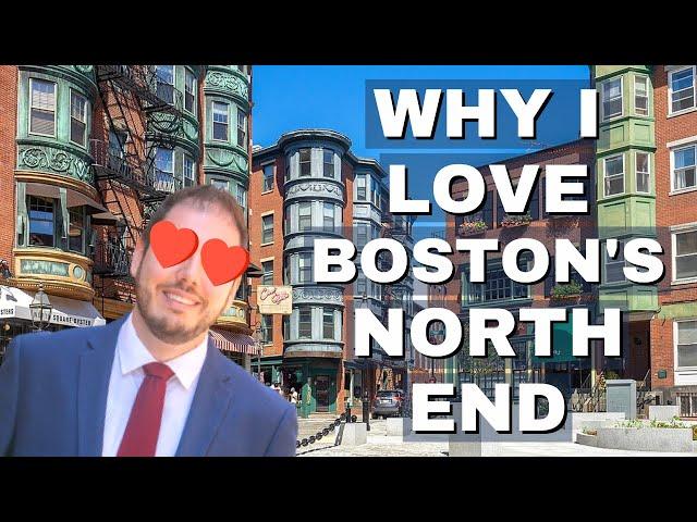 Why I Love Living in the North End, Boston (Top 5 Reasons)