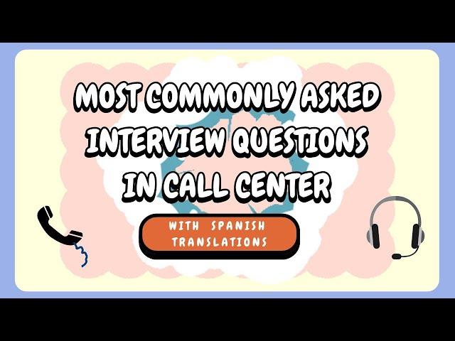 Most Asked Interview Questions in Call Center | With Spanish Translations | Learn Spanish Fast