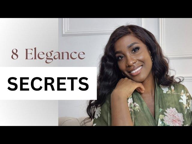 8 Simple Ways to be Elegant | Self Love Habits to help You to be Elegant