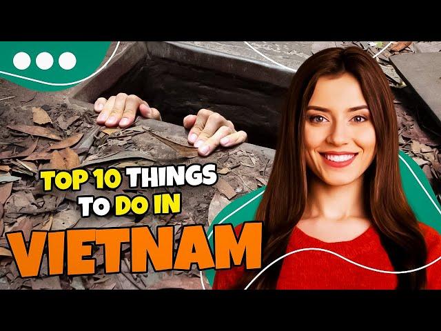 Top 10 things to do in Vietnam 2023 | Travel guide