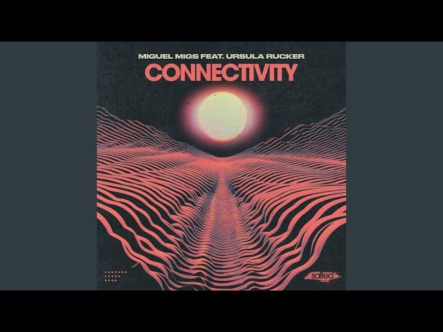 Connectivity