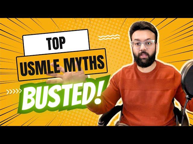 Top USMLE Myths EXPOSED! Don’t Fall for These Exam Lies!