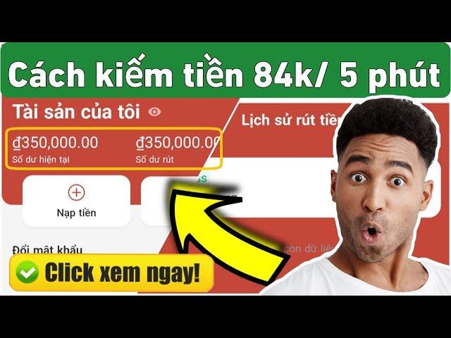 Cách Kiếm Tiền Online 2023 - Cách Kiếm Tiền Online Miễn Phí Tại Nhà Kiếm 84.000đ Chỉ Trong 5 Phút