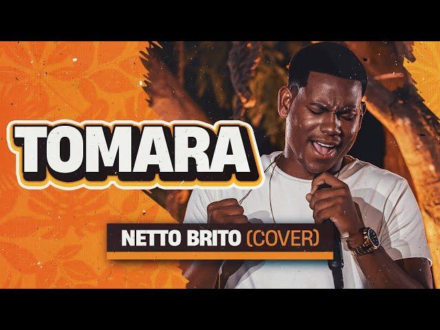 Tomara - Netto Brito | Pra Encher e Derramar 2.0 - OFICIAL